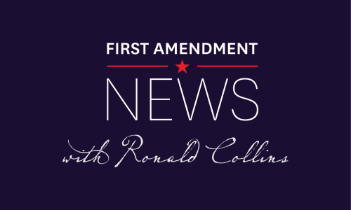 First Amendment News with Ronald Collins signature